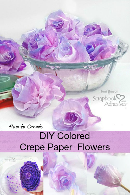 DIY Crepe Paper Flowers by Terri Burson for Scrapbook Adhesives by 3L