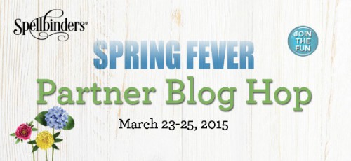 Spellbinders Spring Fling Blog Hop