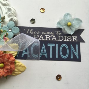 Vacation Layout with E-Z Runner® Grand by Erica Houghton