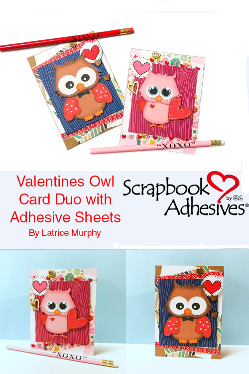 Valentines Owl Card Duo tutorial by Latrice Murphy for Scrapbook Adhesives by 3L