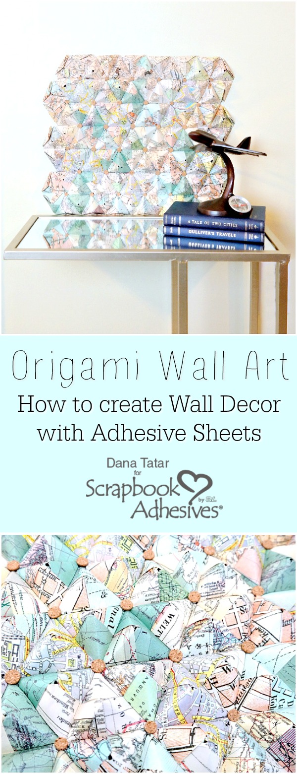 Origami Wall Art with Adhesive Sheets by Dana Tatar for Scrapbook Adhesives by 3L Pinterest