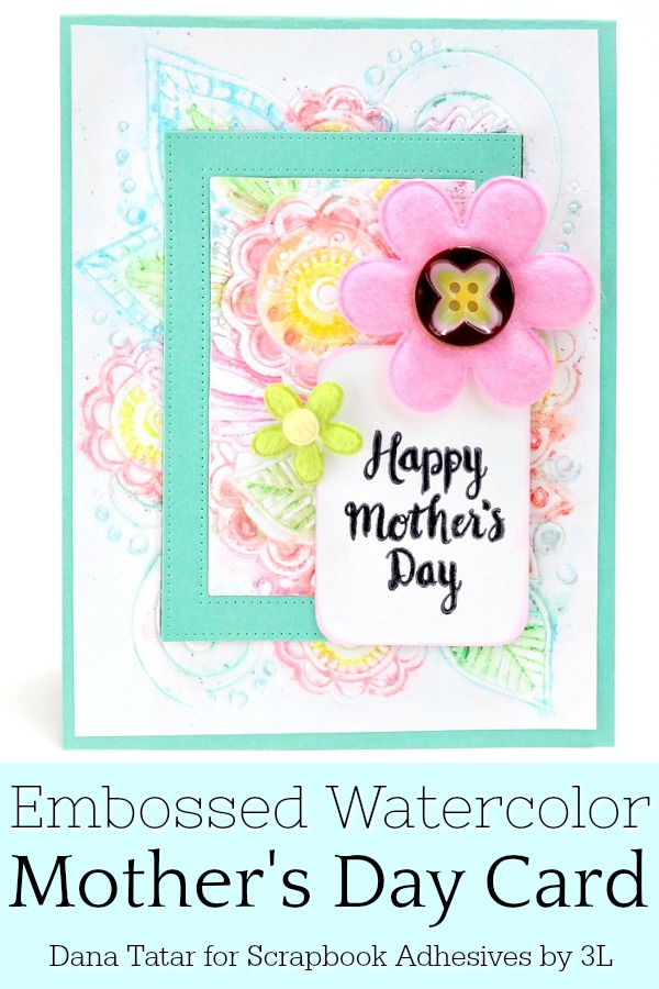 Pink and Teal Embossed Watercolor Card for Mothers Day