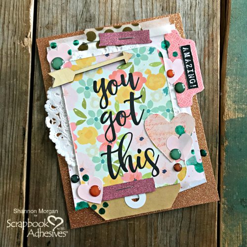 You Got This Layered Card Tutorial by Shannon Morgan for Scrapbook Adhesives by 3L