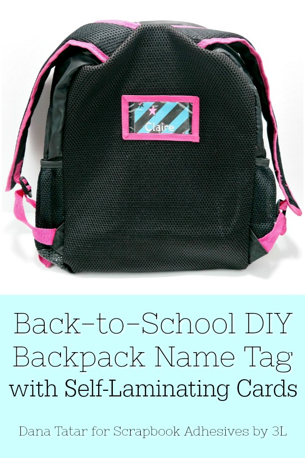 Back-to-School DIY Backpack Name Tag with Self-Laminating Cards