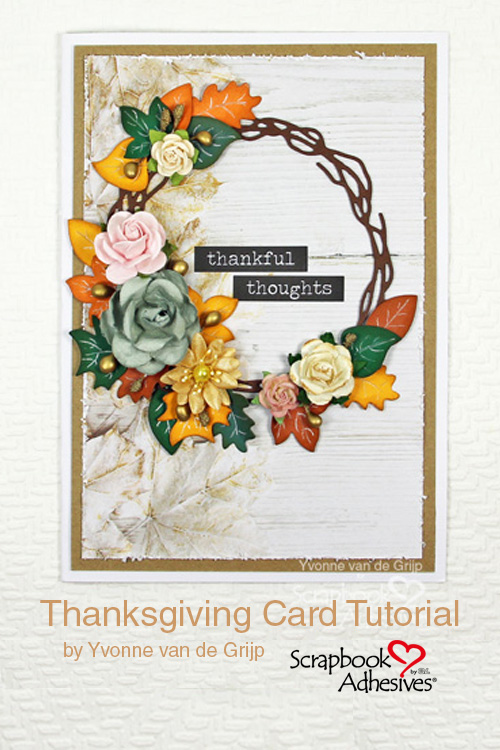 Thanksgiving Card Tutorial by Yvonne van de Grijp for Scrapbook Adhesives by 3L