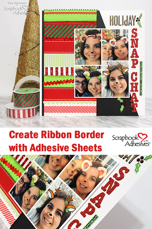 Glorious Ribbon Border using Adhesive Sheets by Tracy McLennon for Scrapbook Adhesives by 3L Pinterest