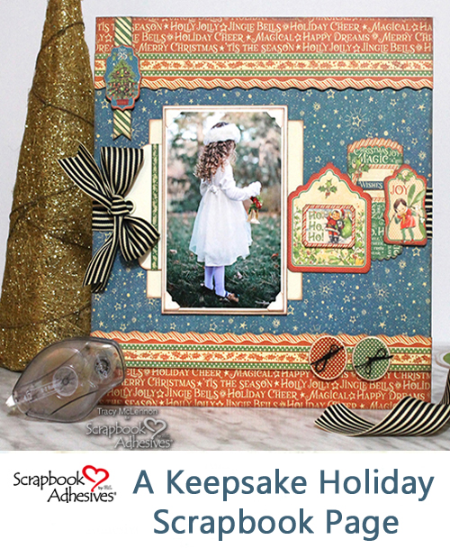 A Keepsake Holiday Scrapbook Page by Tracy McLennon for Scrapbook Adhesives by 3L Christmas Inspiration Week with Graphic 45 Pinterest