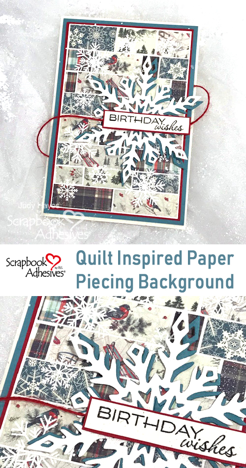 Quilt Inspired Snowflake Birthday Card by Judy Hayes for Scrapbook Adhesives by 3L Pinterest