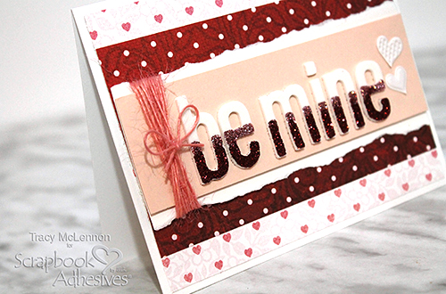 Creating an Easy Valentine's Sentiment by Tracy McLennon for Scrapbook Adhesives by 3L