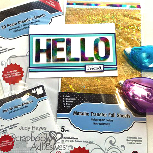 Hello Card Tutorial with Holographic Foil by Judy Hayes for Scrapbook Adhesives by 3L