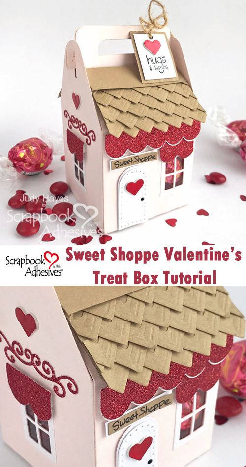 Sweet Shoppe Valentine's Treat Box by Judy Hayes for Scrapbook Adhesives by 3L
