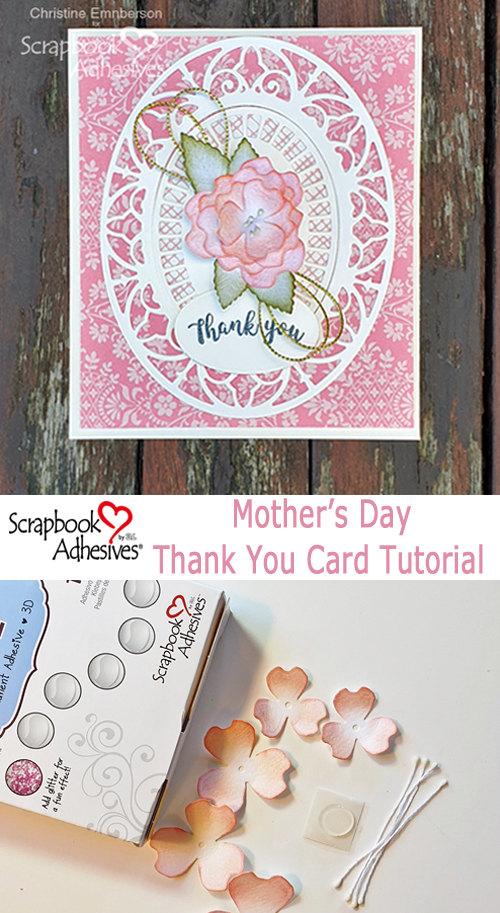 Mother's Day Thank You Card Tutorial by Christine Emberson for Scrapbook Adhesives by 3L Pinterest