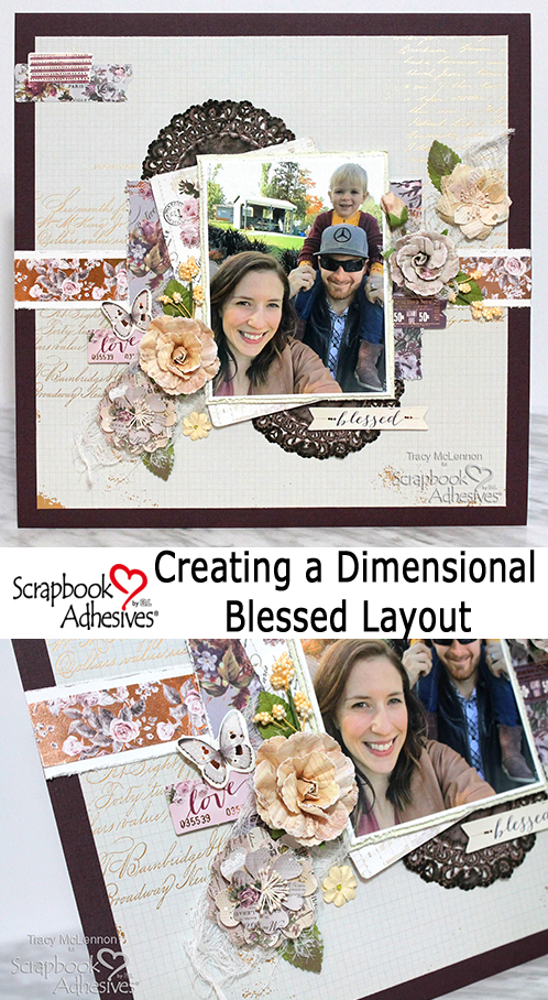 Blessed Scrapbook Layout with Dimension by Tracy McLennon for Scrapbook Adhesives by 3L