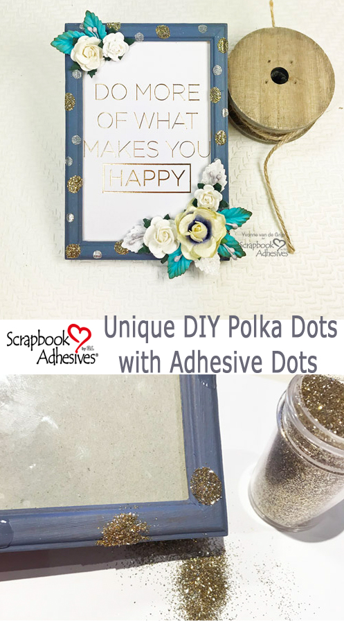 Unique DIY Polka Dot Photo Frame by Yvonne van de Grijp for Scrapbook Adhesives by 3L Pinterest