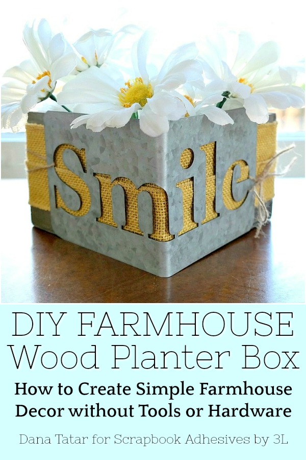 DIY Farmhouse Planter Box by Dana Tatar for Scrapbook Adhesives by 3L Pinterest