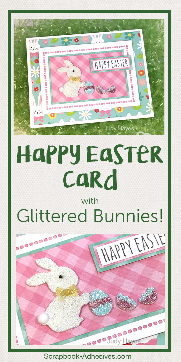 Glittered Bunny Easter Card Tutorial by Judy Hayes for Scrapbook Adhesives by 3L Pinterest