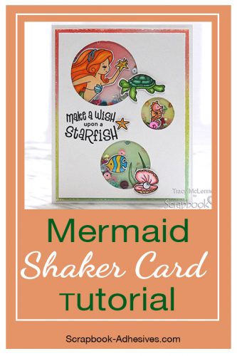 Mermaid Shaker Card Tutorial by Tracy McLennon for Scrapbook Adhesives by 3L Pinterest