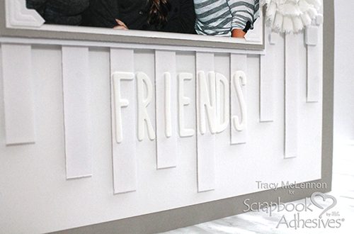 Friends Scrapbook Page in Monochromatic Design by Tracy McLennon for Scrapbook Adhesives by 3L