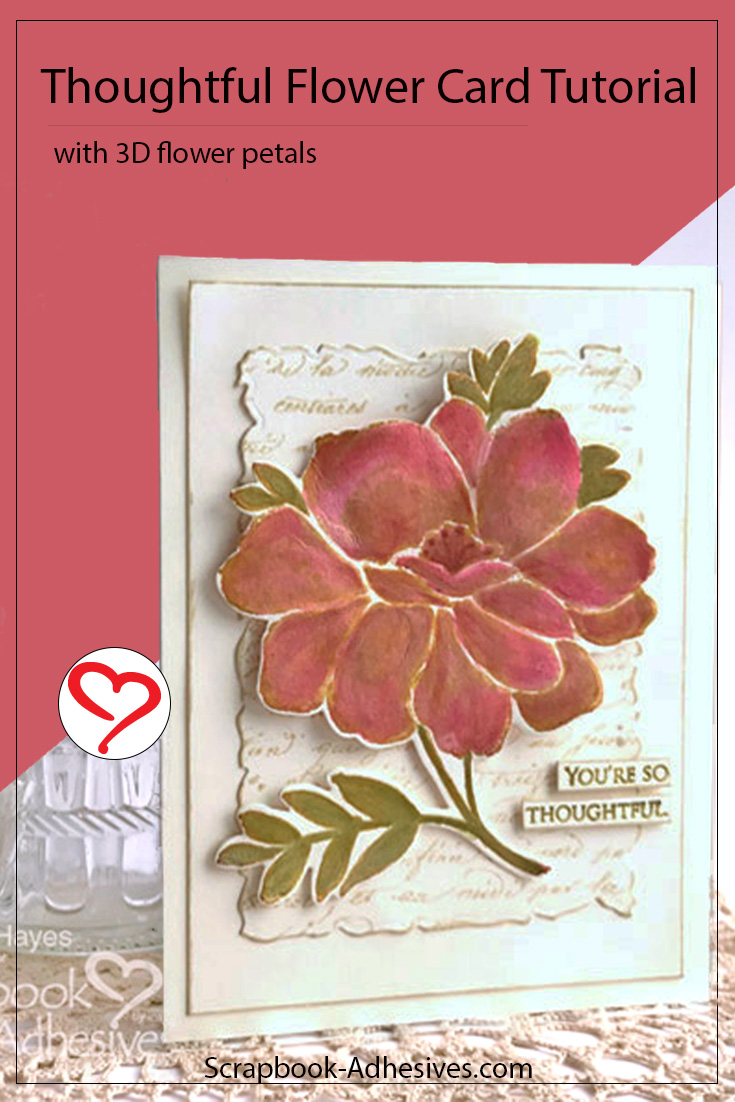 Thoughtful Flower Card with 3D Petals by Judy Hayes for Scrapbook Adhesives by 3L