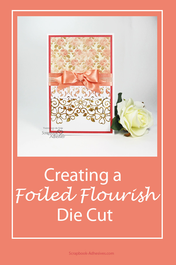 Foiled Flourish Card by Yvonne van de Grijp for Scrapbook Adhesives by 3L Pinterest