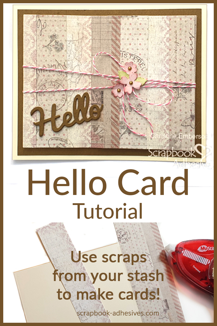 Hello Card - Stash Busting Tutorial by Christine Emberson for Scrapbook Adhesives by 3L Pinterest