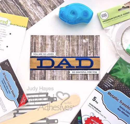 A Card for DAD with Foil and Wood by Judy Hayes for Scrapbook Adhesives by 3L