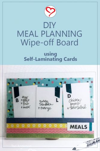 Meal Planning Wipe Board by Teri Anderson for Scrapbook Adhesives by 3L Pinterest Image