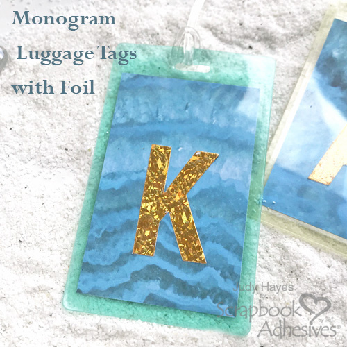 Making Monogram Luggage Tags K with Foil by Judy Hayes for Scrapbook Adhesives by 3L