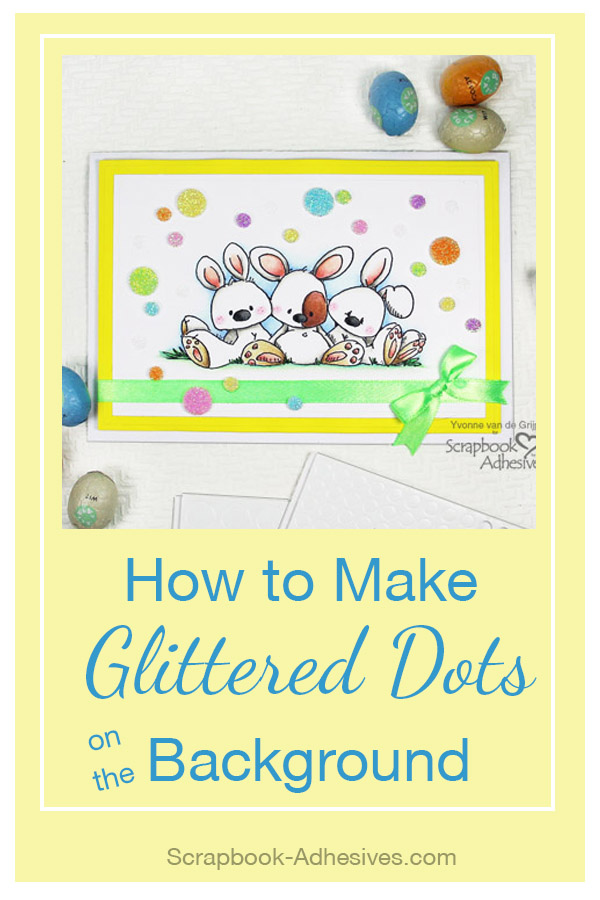 Easter Bunnies Card with 3D Foam Circles by Yvonne van de Grijp for Scrapbook Adhesives by 3L Pinterest 2