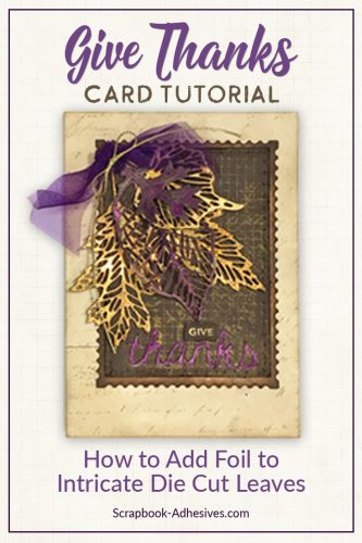 Give Thanks Foiled Leaves Card by Judy Hayes for Scrapbook Adhesives by 3L