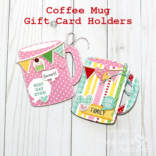 Coffee Mug Gift Card Holder Tutorial by Connie Mercer for Scrapbook Adhesives by 3L