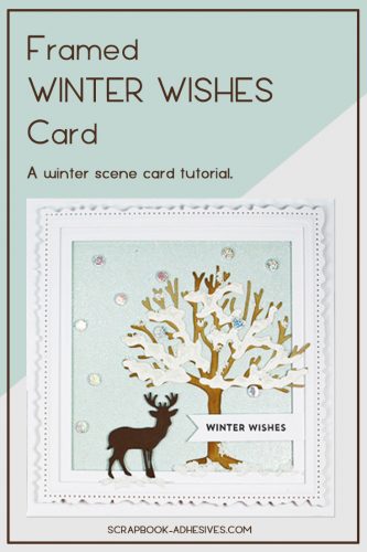 Framed Winter Wishes Card by Yvonne van de Grijp for Scrapbook Adhesives by 3L