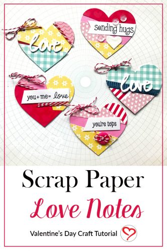 Scrap Paper Love Notes by Teri Anderson for Scrapbook Adhesives by 3L