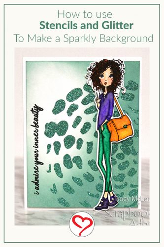 How to use a Stencil and Glitter on a Background by Tracy McLennon for Scrapbook Adhesives by 3L