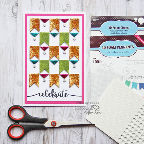 Celebrate Card with 3D Foam Pennants Card by Yvonne van de Grijp for Scrapbook Adhesives by 3L