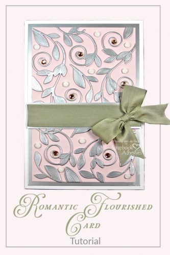 Romantic Flourished Card Tutorial by Yvonne van de Grijp for Scrapbook Adhesives by 3L