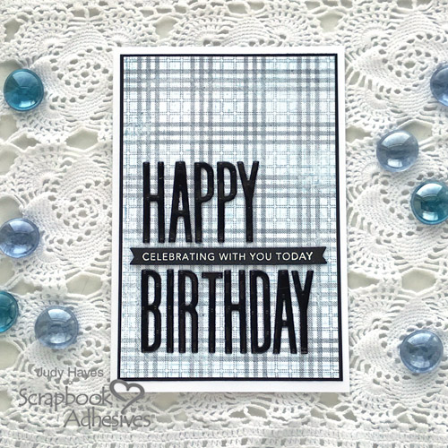 Bold and Simple Masculine Birthday Card by Judy Hayes for Scrapbook Adhesives by 3L
