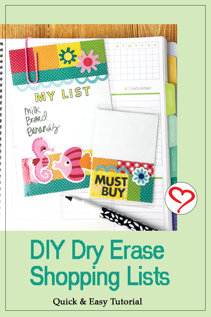 Dry-Erase Shopping Lists for Planners by Teri Anderson for Scrapbook Adhesives by 3L Pinterest
