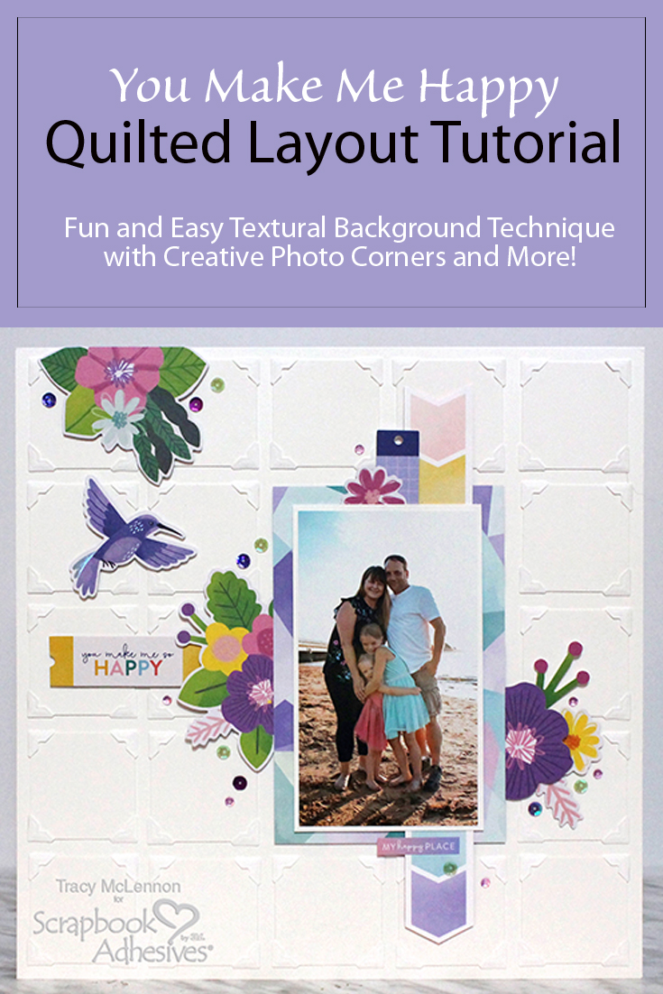 Quilted Layout Tutorial by Tracy McLennon for Scrapbook Adhesives by 3L Pinterest