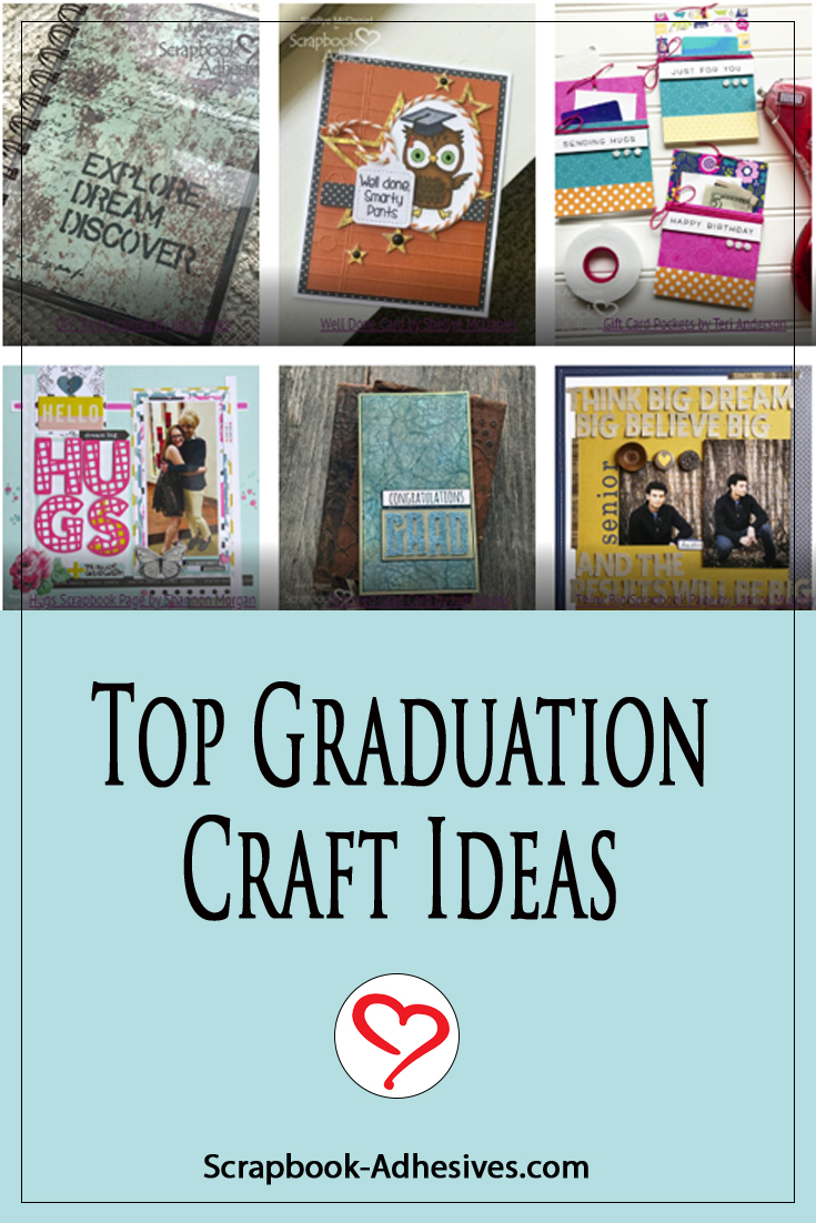 Top Graduation Craft Ideas by Scrapbook Adhesives by 3L Pinterest