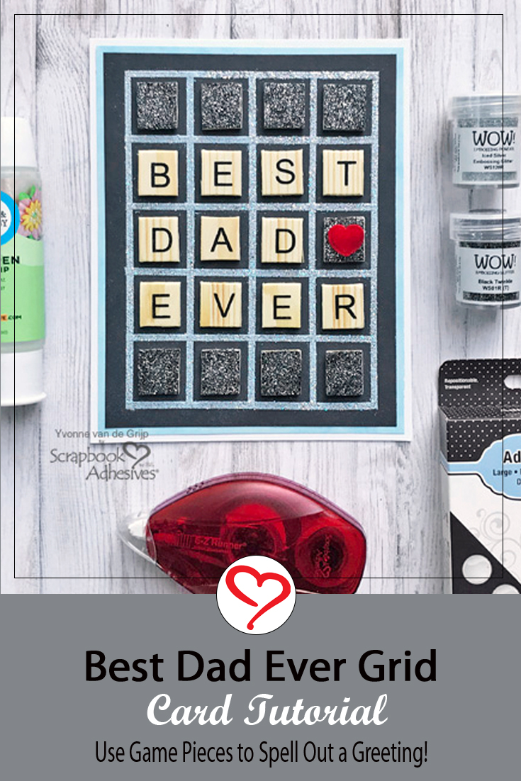 Grid Father's Day Card By Yvonne van de Grijp for Scrapbook Adhesives by 3L Pinterest