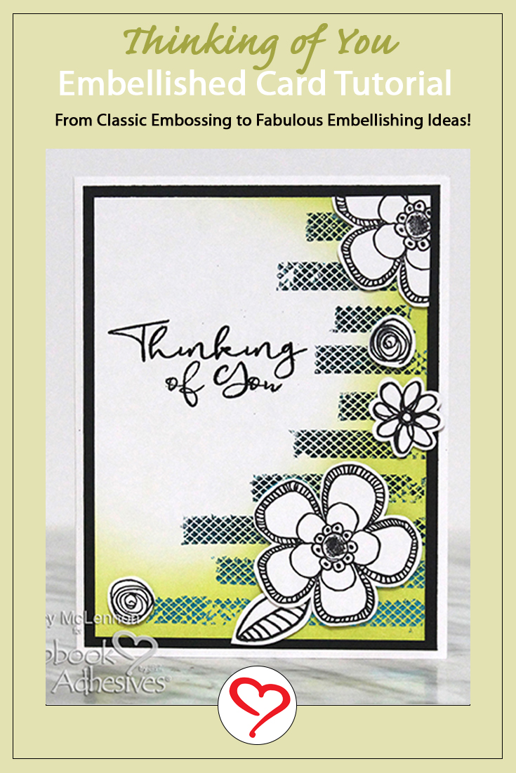 Thinking of You Embellished Card Tutorial by Tracy McLennon for Scrapbook Adhesives by 3L Pinterest