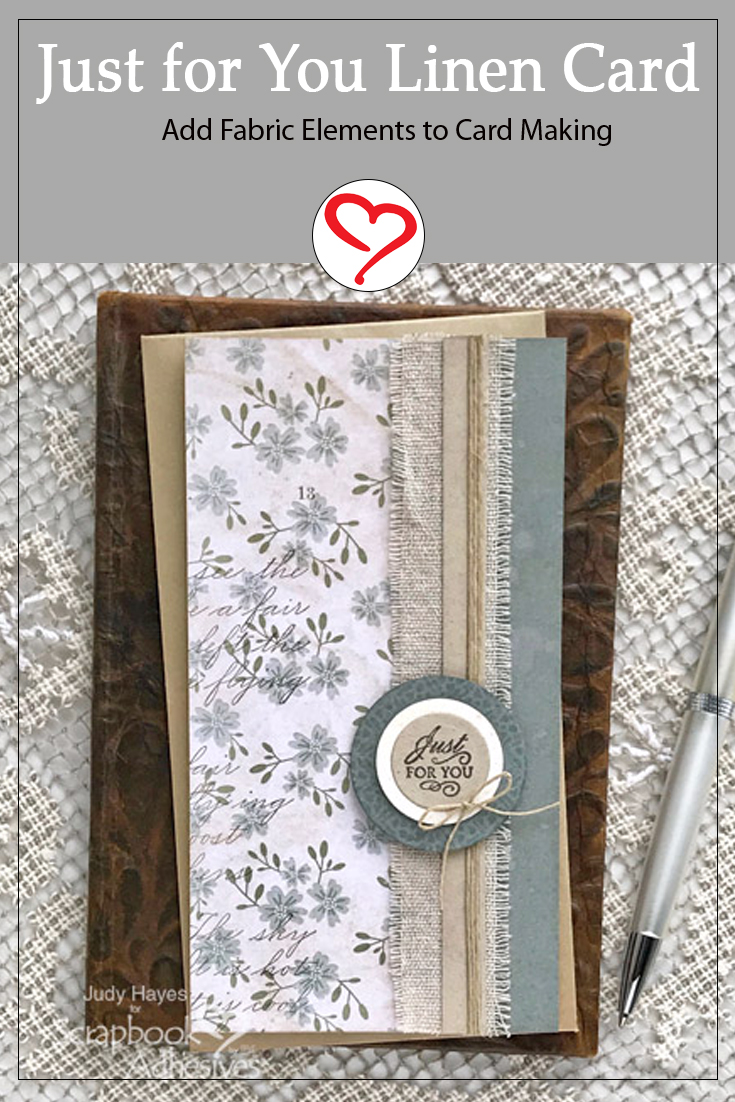 Just for You Linen Band Card by Judy Hayes for Scrapbook Adhesives by 3L Pinterest