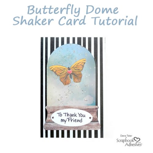 WindowRama Shaker Card Tutorial by Dana Tatar for Scrapbook Adhesives by 3L 