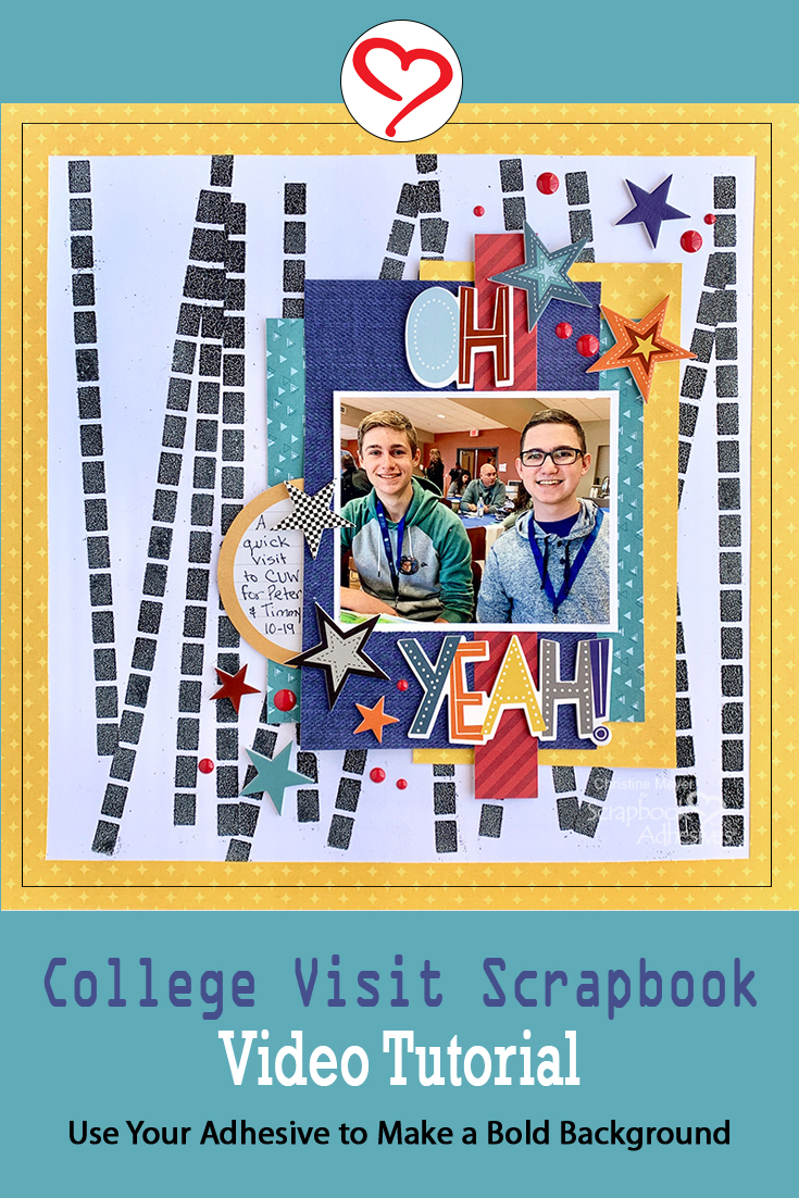 College Visit Scrapbook Layout by Christine Meyer For Scrapbook Adhesives by 3L