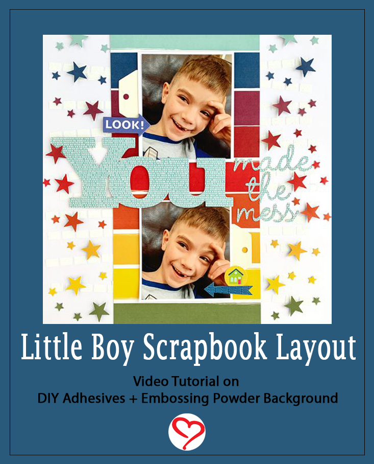 Little Boy Scrapbook Layout by Christine Meyer for Scrapbook Adhesives by 3L Pinterest