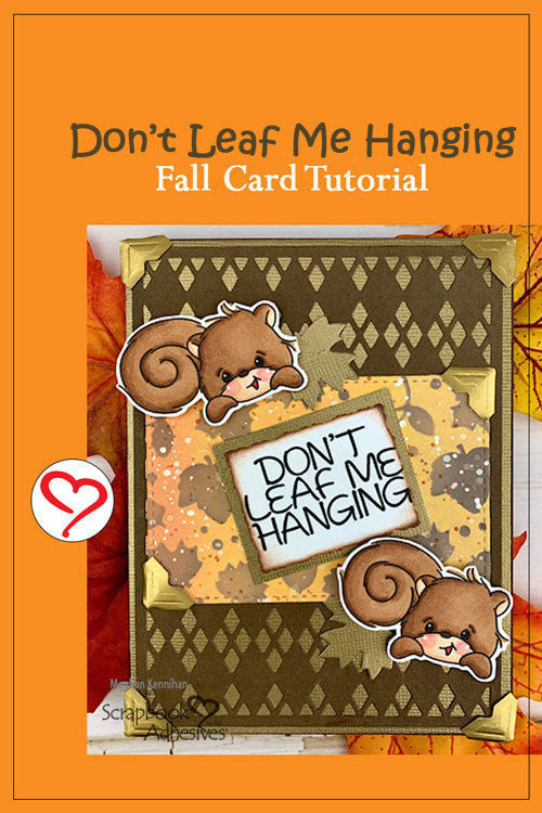 Don't Leaf Me Hanging Card by Meghan Kennihan for Scrapbook Adhesives by 3L Pinterest