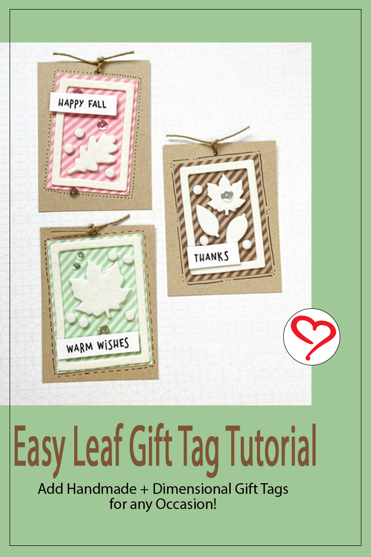 Easy Leaf Gift Tag Tutorial |by Teri Anderson fo rScrapbook Adhesives by 3L 