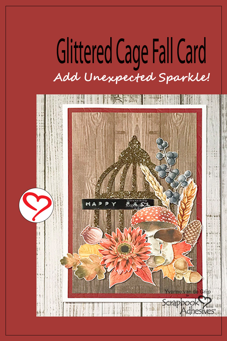 Glittered Cage Fall Card by Yvonne van de Grijp for Scrapbook Adhesives by 3L Pinterest