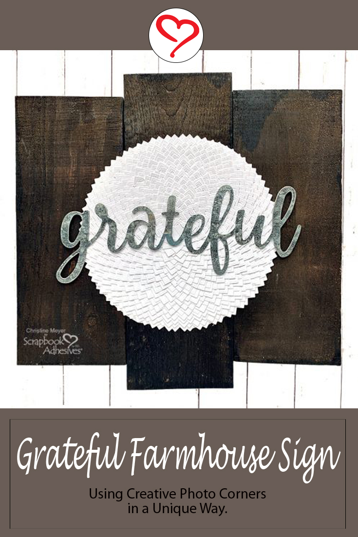 Grateful Farmhouse Sign by Christine Meyer using Scrapbook Adhesives by 3L Pinterest